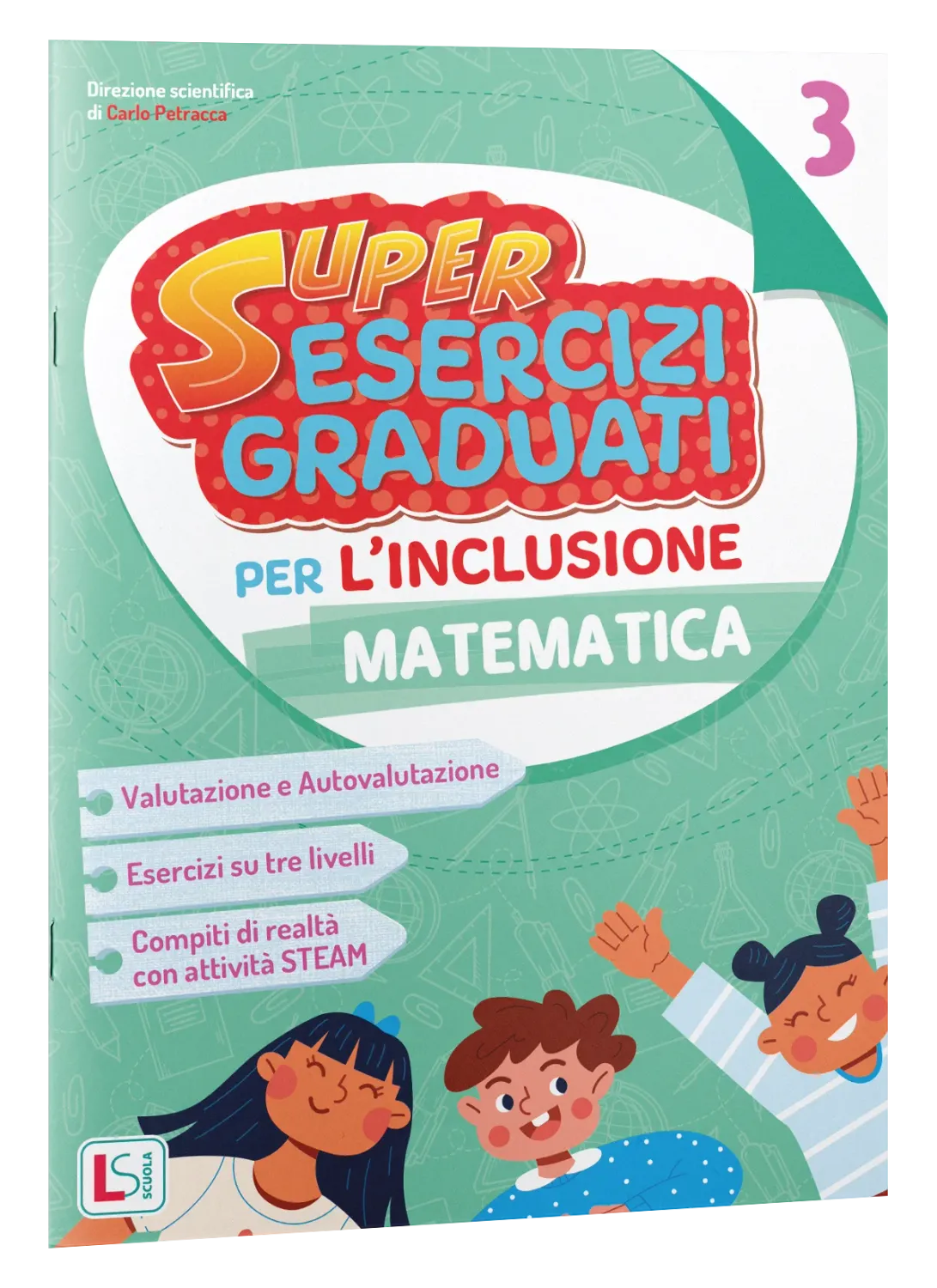 SUPERESERCIZI GRADUATI PER L’INCLUSIONE MATEMATICA 3