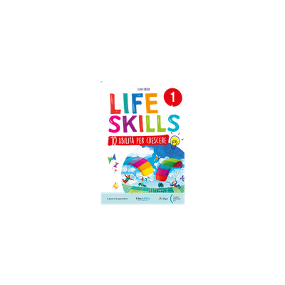 LIFE SKILLS QUADERNO CLASSE 1