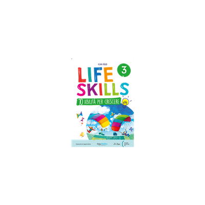 LIFE SKILLS QUADERNO CLASSE 3