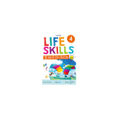 LIFE SKILLS QUADERNO CLASSE 4
