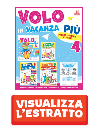 VOLO IN VACANZA - PIÙ 4
