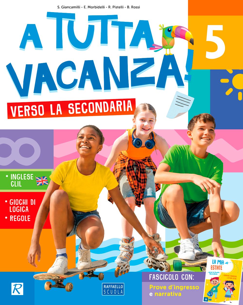 A tutta vacanza 5 – Verso la secondaria