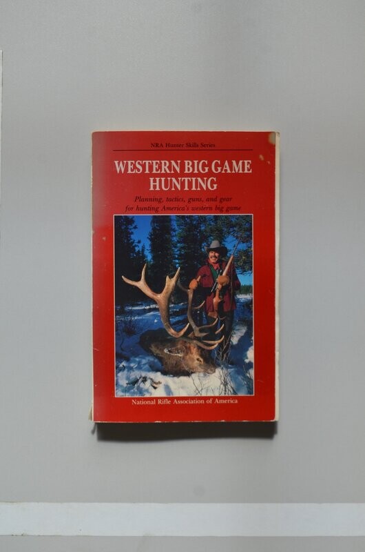 Western Big Game Hunting	National Rifle Association of America