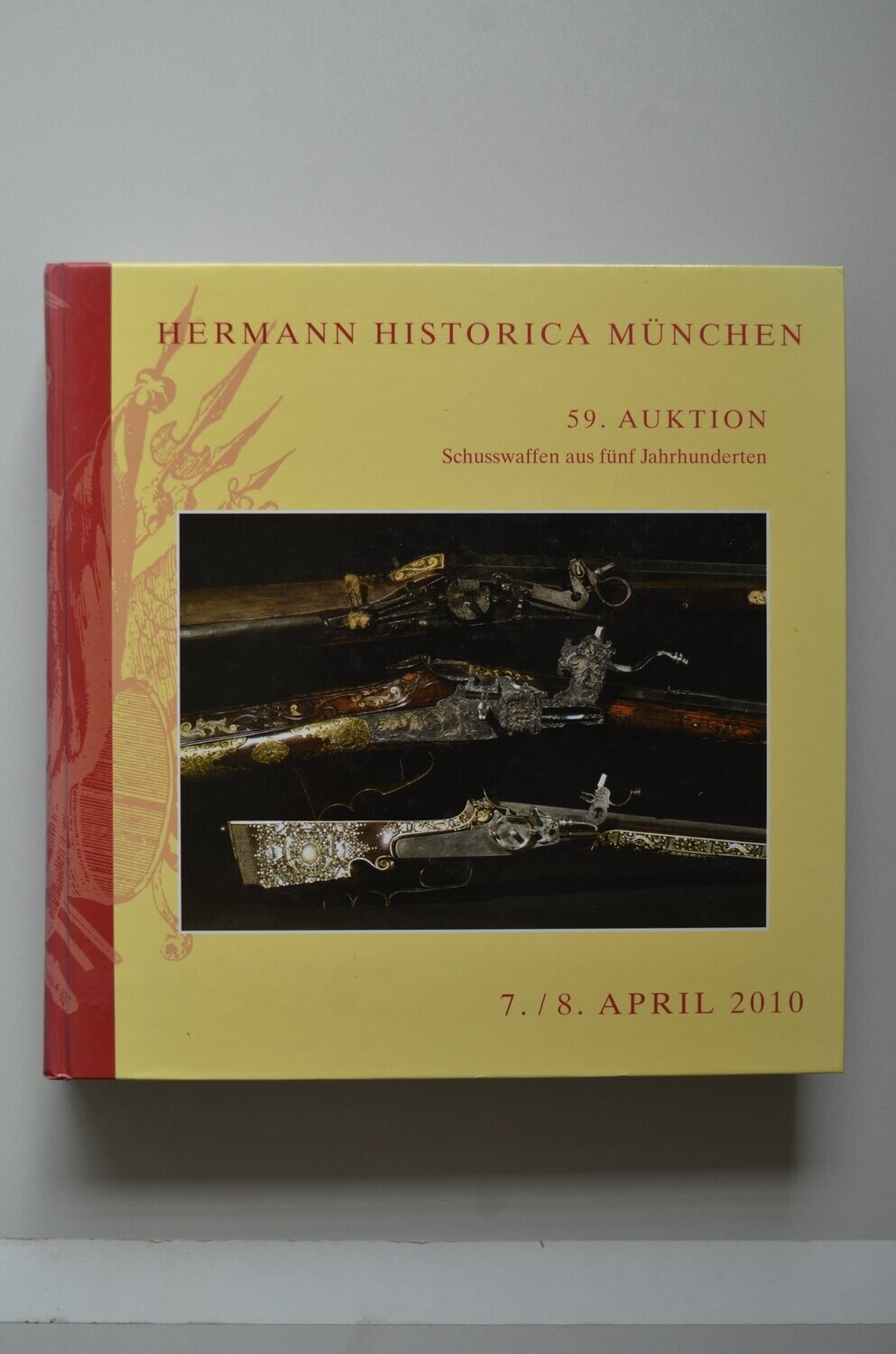 59 Auktion. Schusswaffen Aus Fünf Jahrhunderten	Hermann Historica München