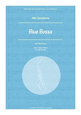 &quot;Blue Bossa&quot; - Altsaxofon · Duo and Band Version