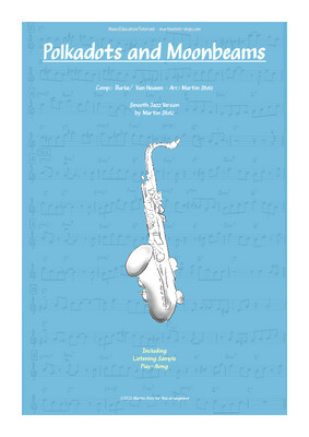 &quot;Polkadots and Moonbeams&quot; - Tenor Saxophone · Duo and Band Version