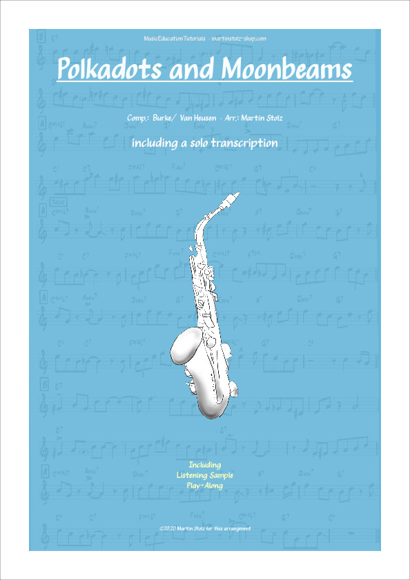 &quot;Polkadots and Moonbeams&quot; - Alto Saxophone · Duo and Band Version