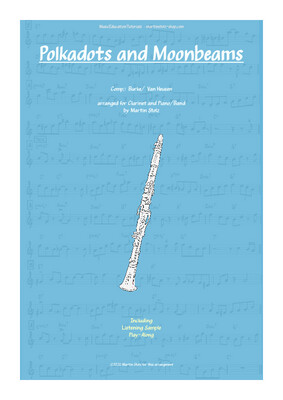 &quot;Polkadots and Moonbeams&quot; - Clarinet ·  Duo and Band Version