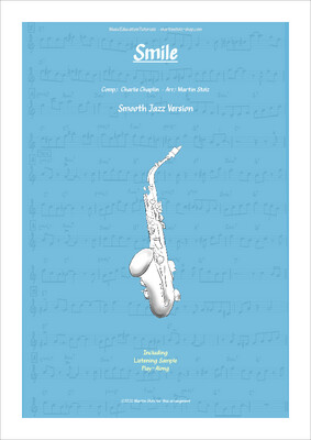Charlie Chaplin&#39;s &quot;Smile&quot; - Alto Saxophone · Smooth Jazz Version