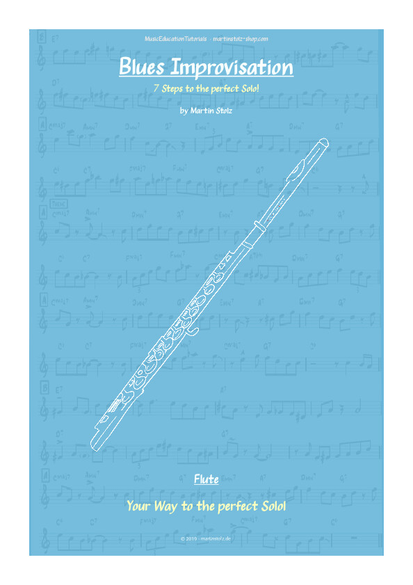 7 Steps to the perfect BluesSolo! Flute
