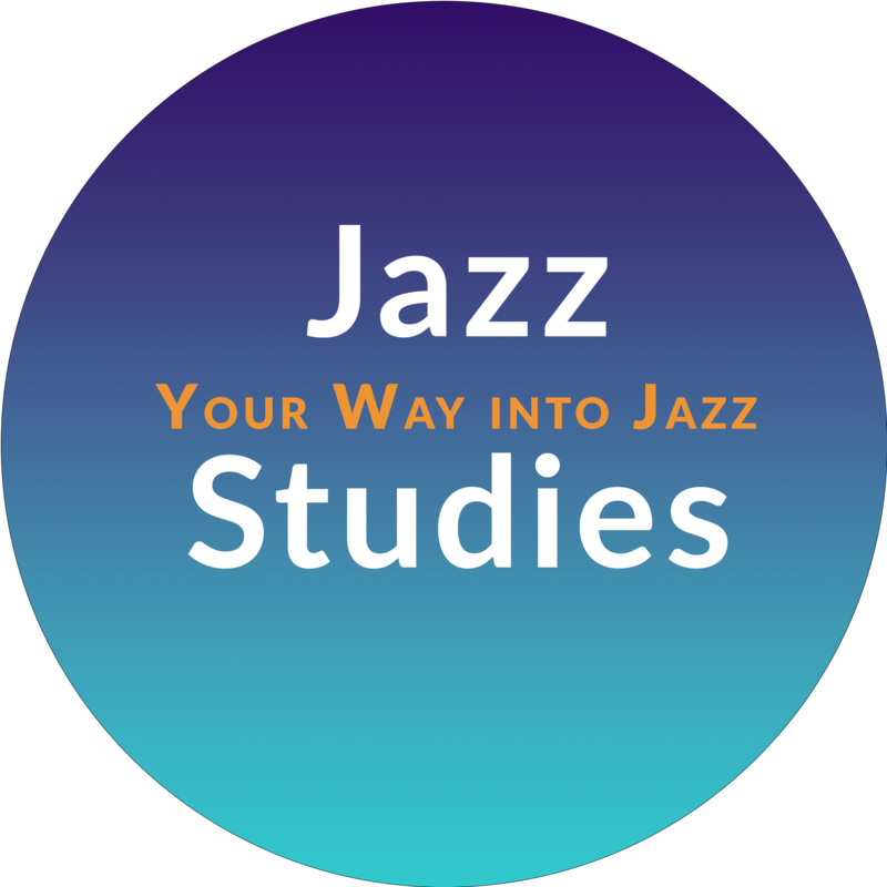 Jazz Studies Your Way into Jazz!