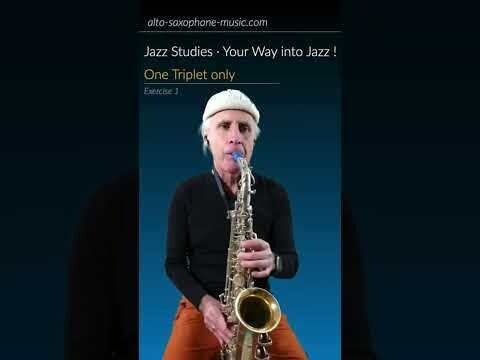 One Triplet only - Alto Saxophone (Exercise 1 Jazz Studies)