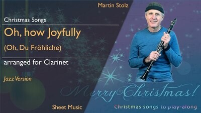 Christmas Series: &quot;Oh how Joyfully&quot; - Clarinet