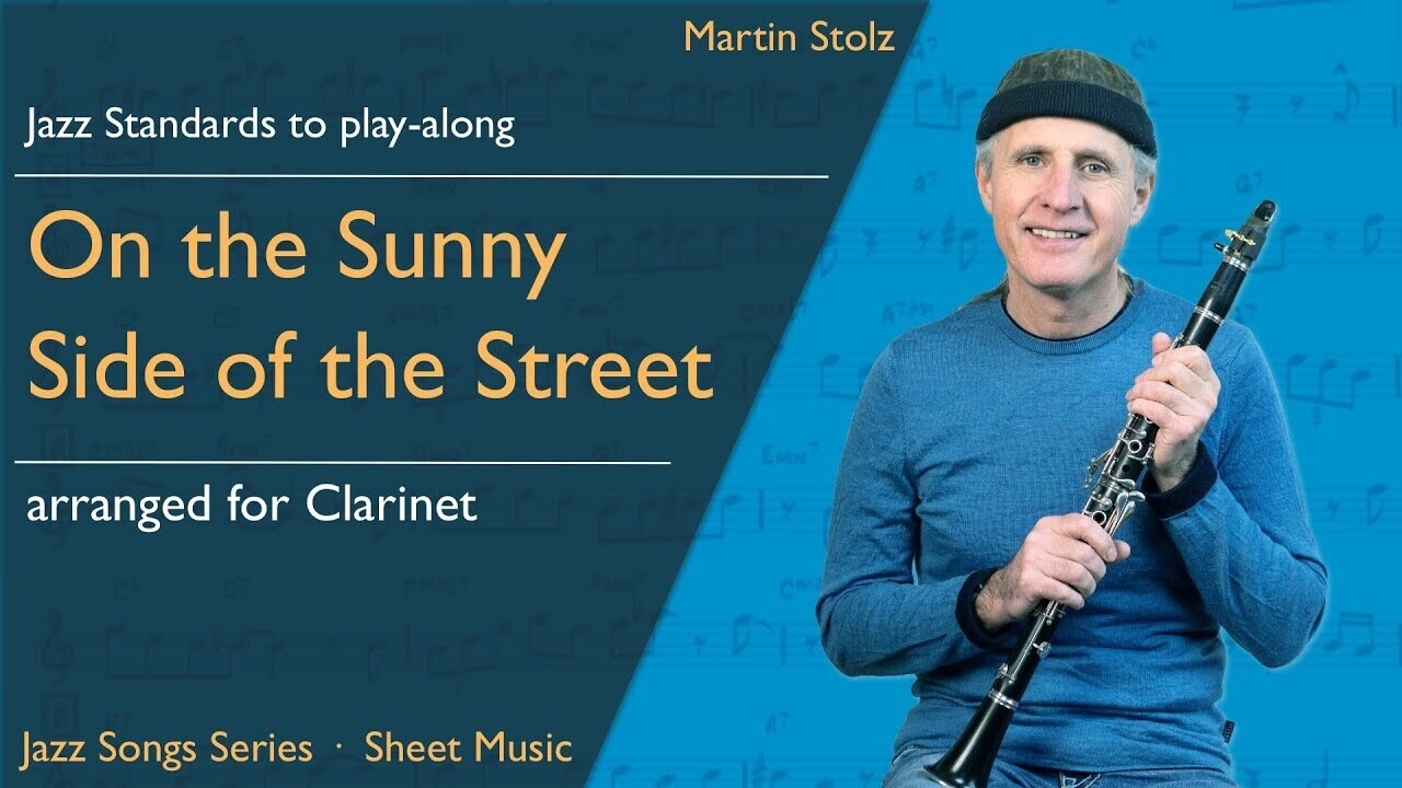 "On the Sunny Side of the Street" - Clarinet · Duo and Band Version