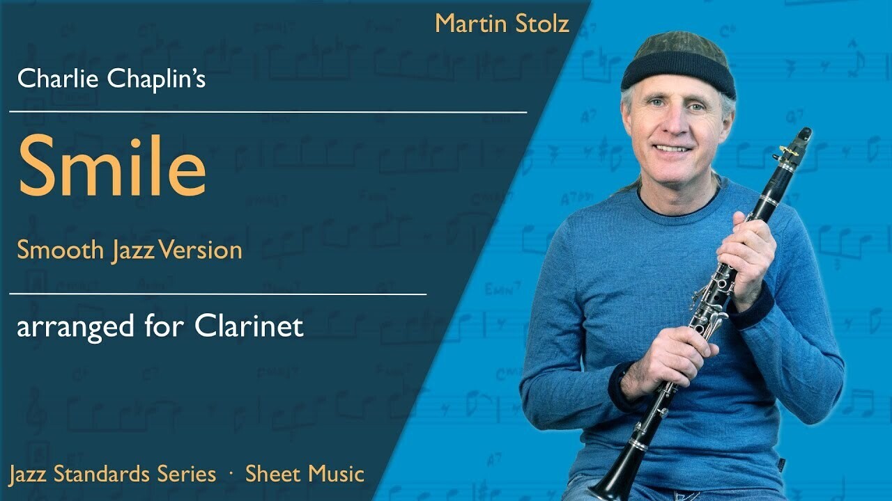 Charlie Chaplin's "Smile" - Clarinet · Smooth-Jazz