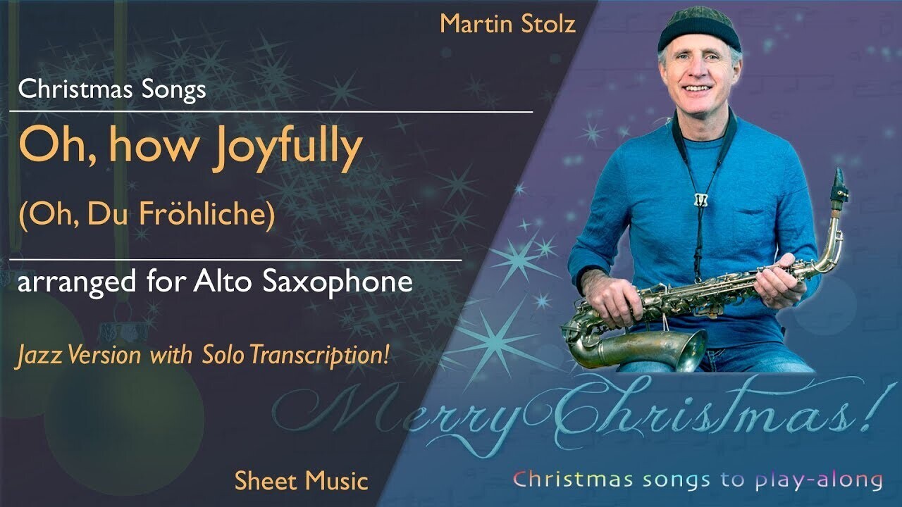 Christmas Series: "Oh, how Joyfully" - Alto Saxophone