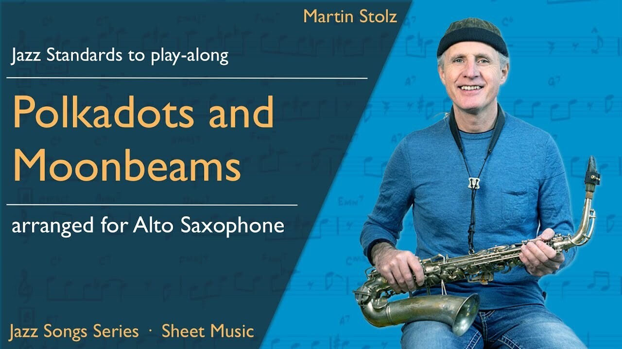 "Polkadots and Moonbeams" - Alto Saxophone · Duo and Band Version