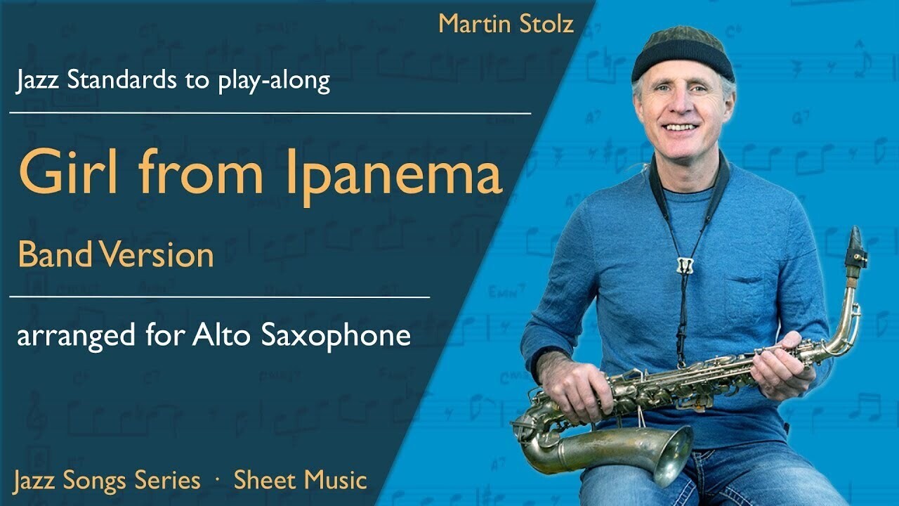 "The Girl from Ipanema" - Alto Saxophone · Duo and Band Version