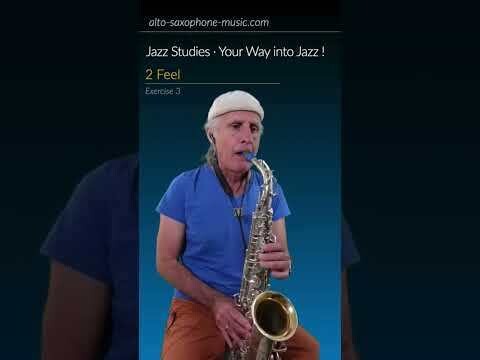2 Feel - Alto Saxophone (Exercise 3 Jazz Studies)