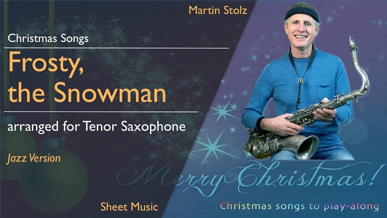 Christmas Series: "Frosty the Snowman" - Tenor Saxophone