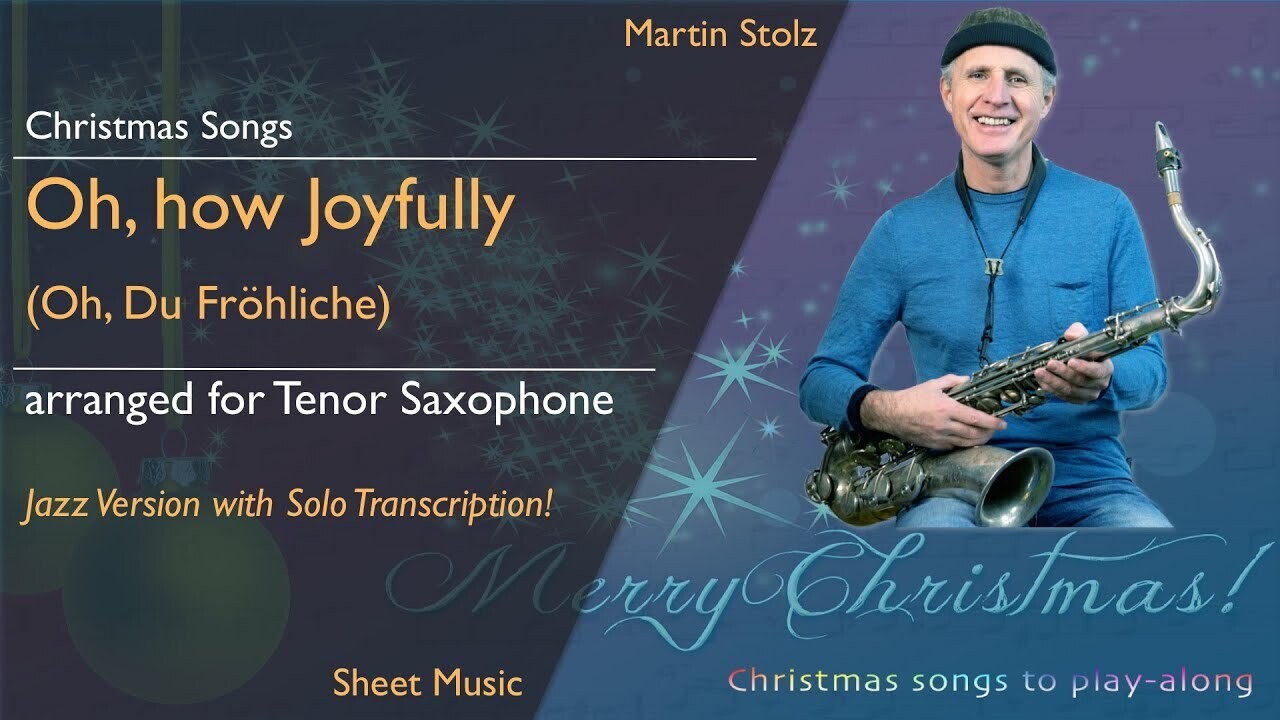 Christmas Series: "Oh how Joyfully" - Tenor Saxophone