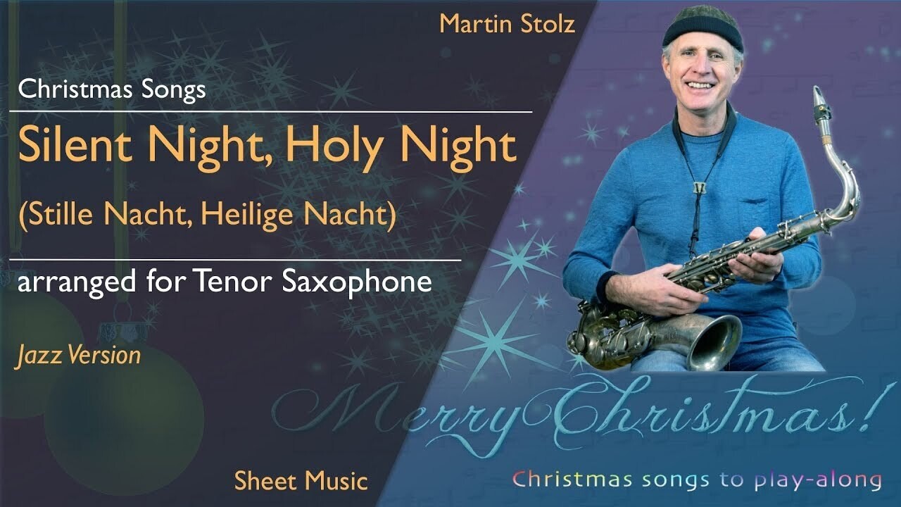 Weihnachtslieder-Serie: "Stille Nacht, Heilige Nacht" - Tenorsaxofon