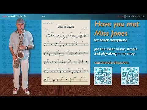 "Have you met Miss Jones" - Tenorsaxofon