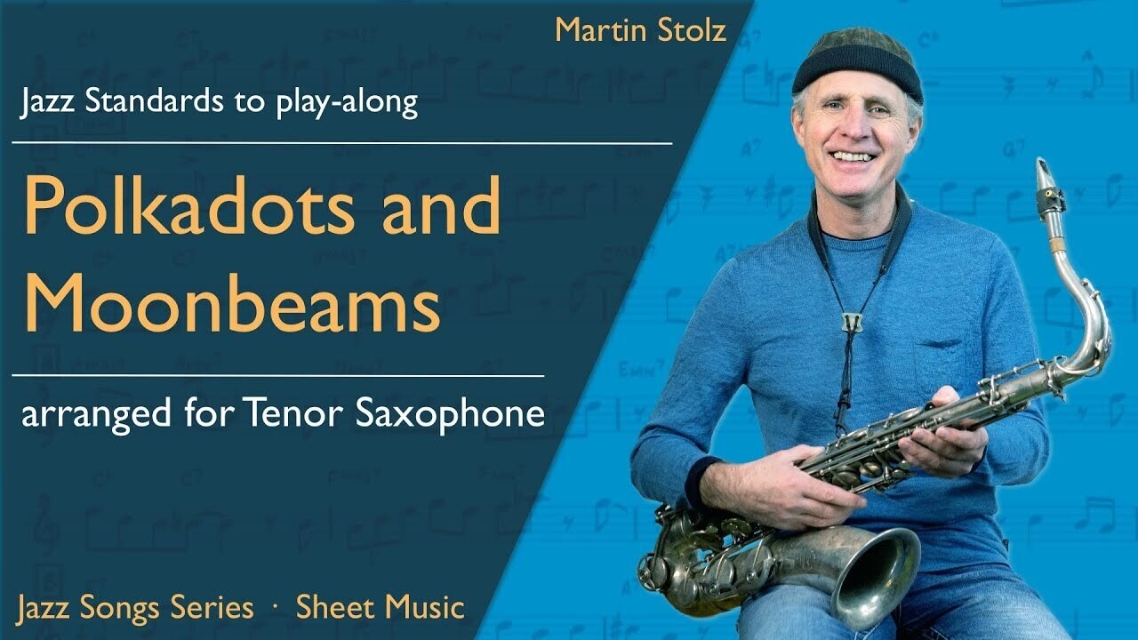 "Polkadots and Moonbeams" - Tenor Saxophone · Duo and Band Version