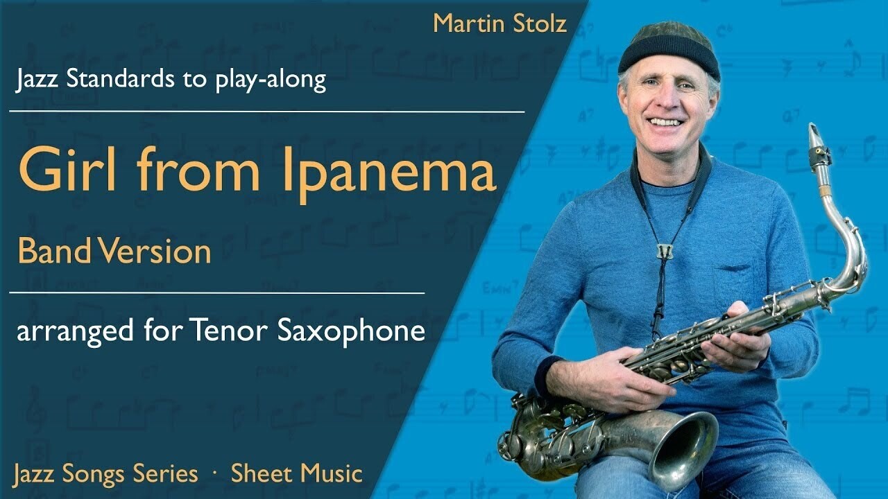 "The Girl from Ipanema" - Tenor Saxophone · Duo and Band Version
