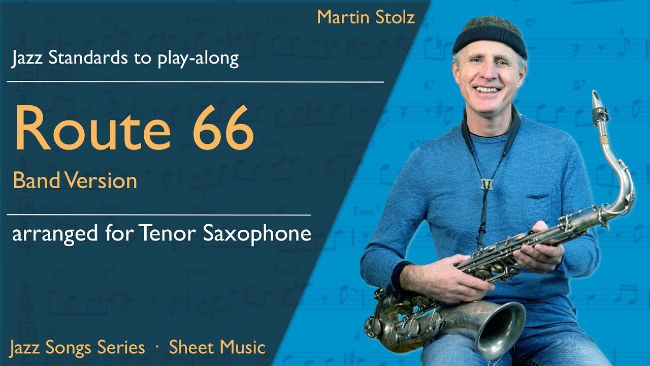 "Route 66" - Tenor Saxophone · Duo and Band Version