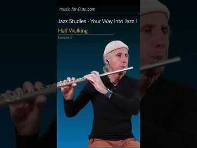 &quot;Half Walking&quot; - Flute (Exercise 2 Jazz Studies)