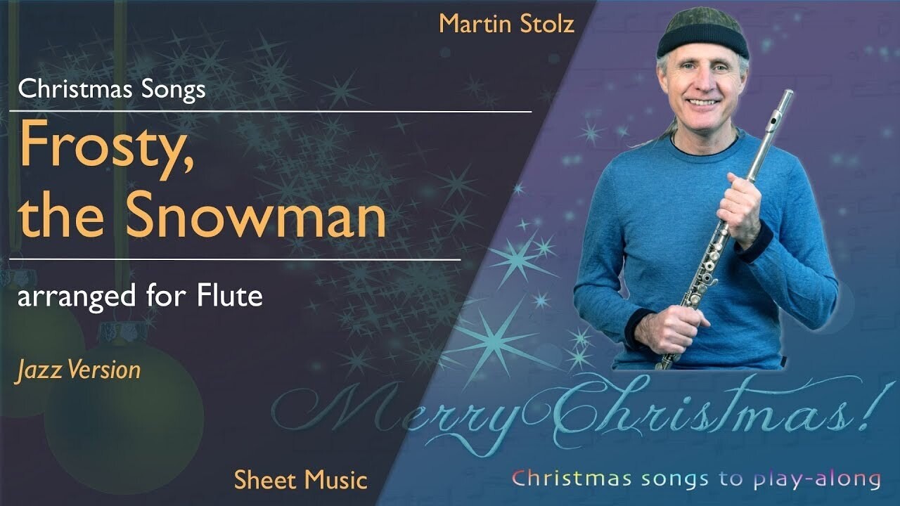 Weihnachtslieder-Serie: "Frosty the Snowman" - Querflöte