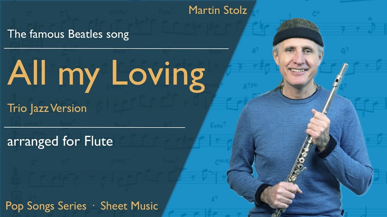 "All my Loving" - Flute