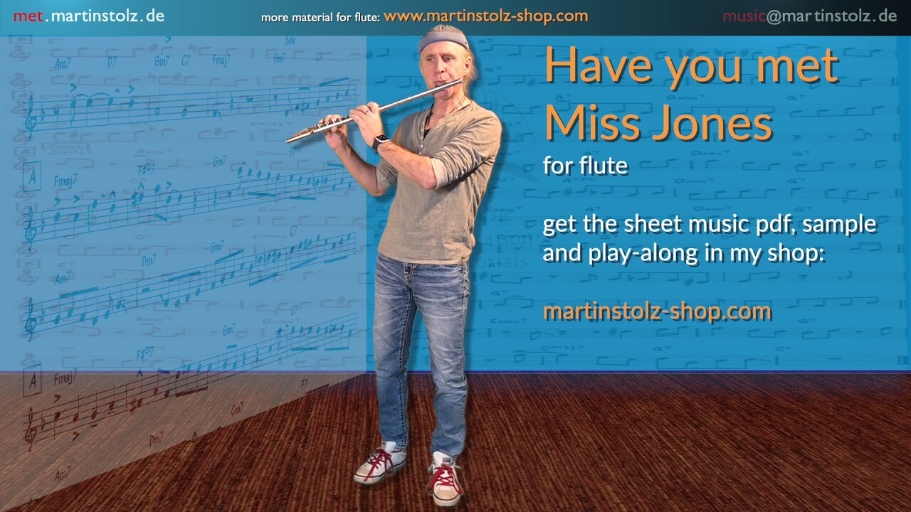 "Have you met Miss Jones" - Flute