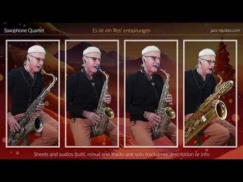 &quot;Lo, how a Rose e&#39;er sprung&quot;  for Saxophone Quartet (German Christmas Carol)