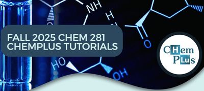 F2025 Chem281 ChemPlus Tutorials
