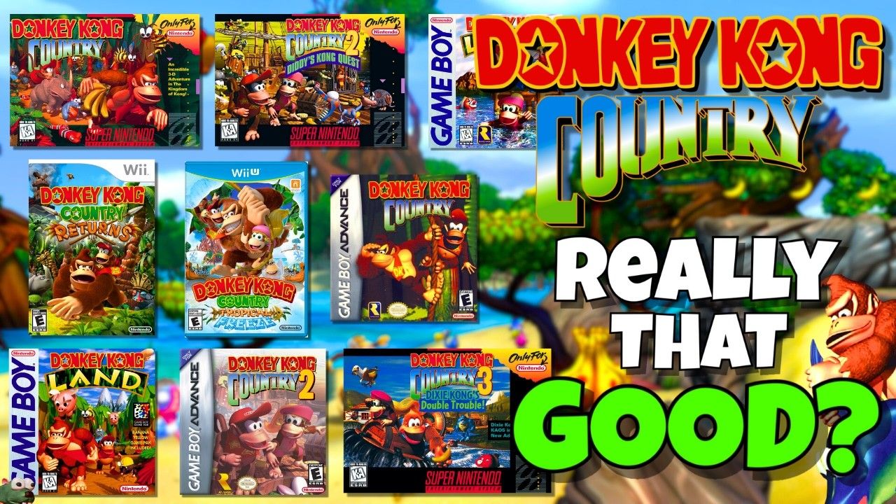 Are the Donkey Kong Country Games REALLY That Good
