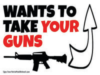 Wants to Take Your Guns Sign