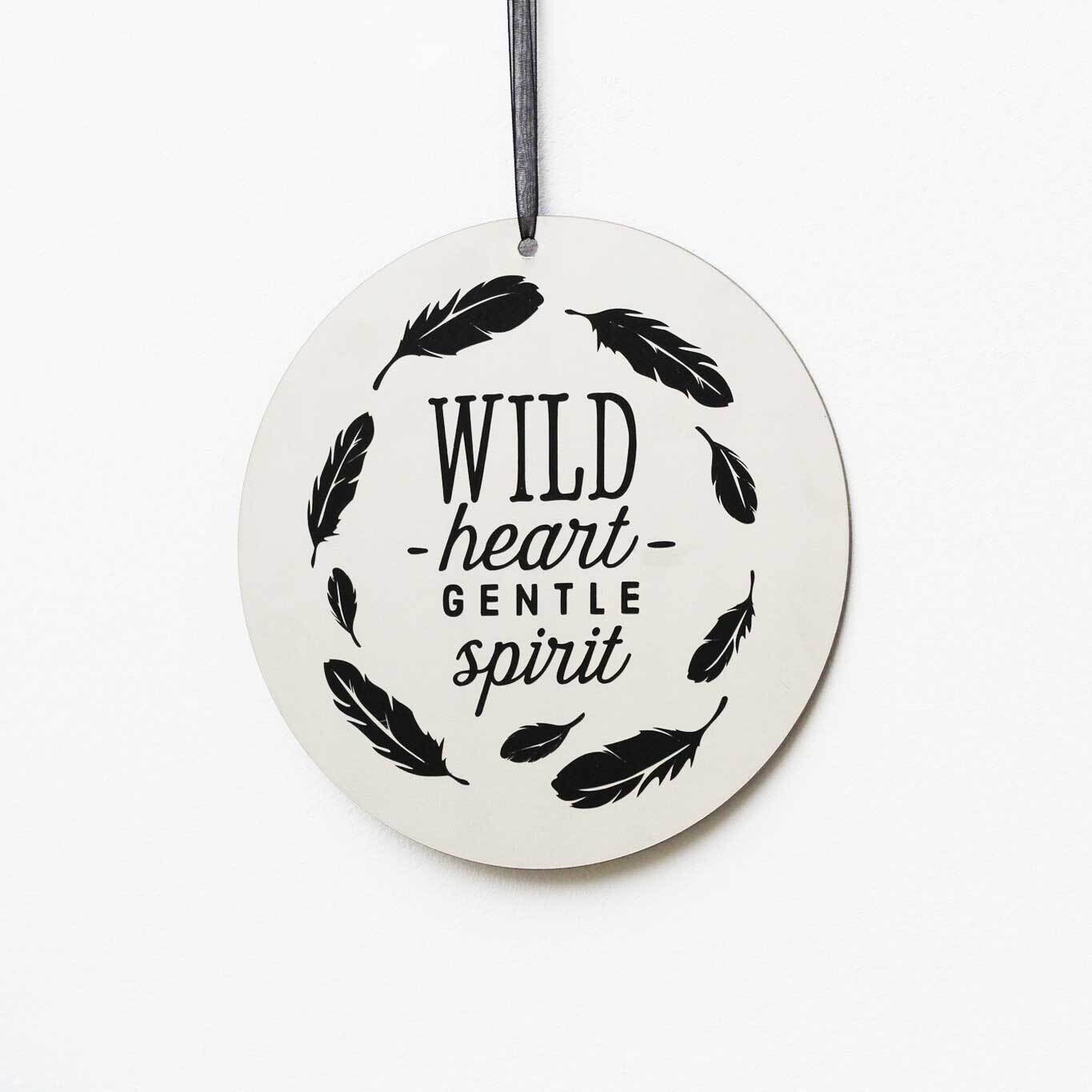 Wild Heart Gentle Spirit