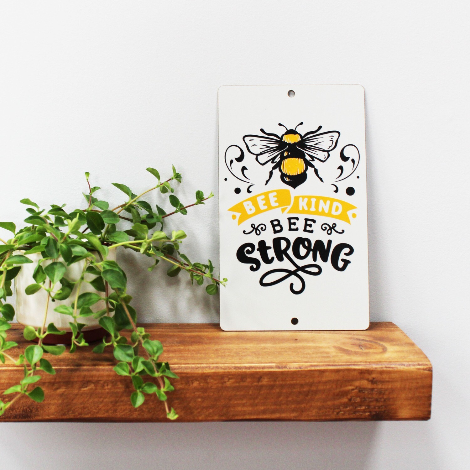 Bee Kind Bee Strong