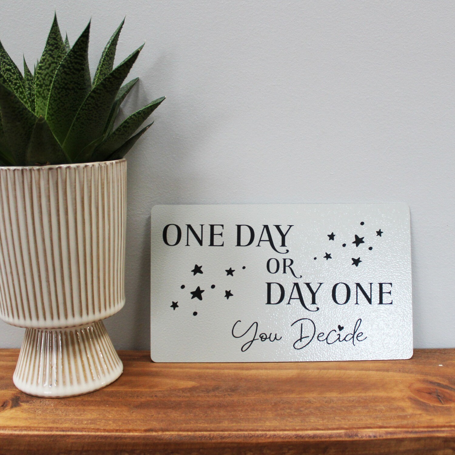 One Day or Day One, you decide...