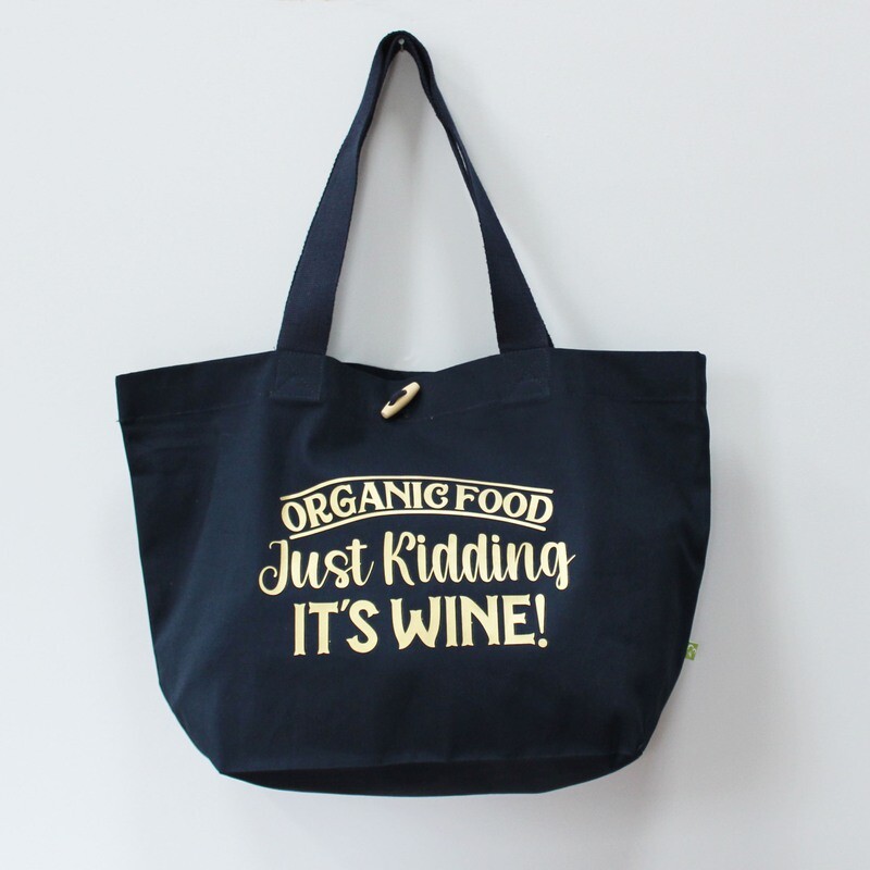 Organic Food - Just kidding it&#39;s Wine!