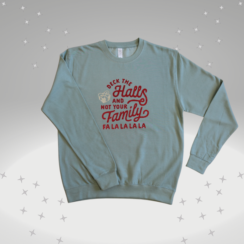 Deck the Halls and not your Family