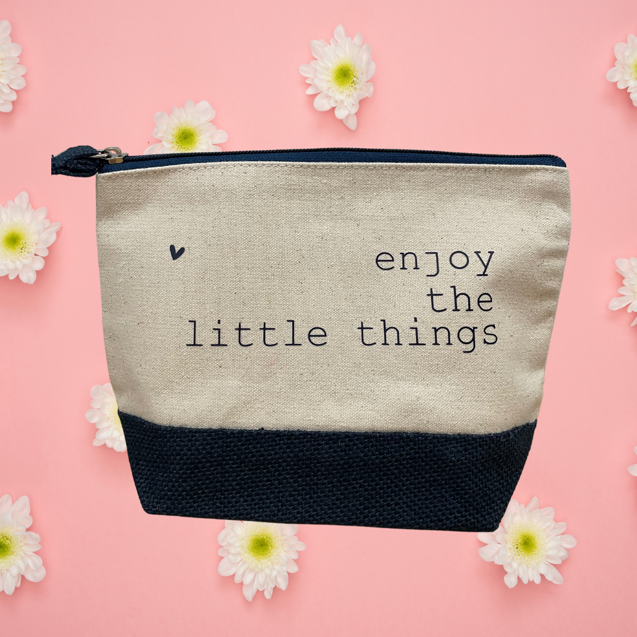 Enjoy the little things
