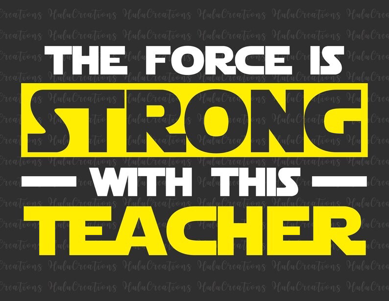 Teacher Star Wars