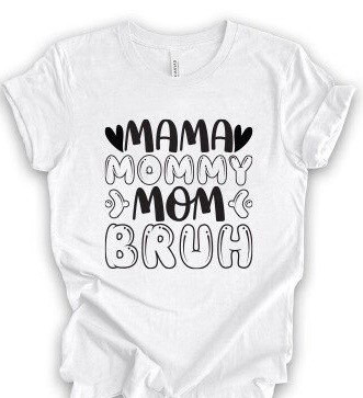 Mom Shirt 1