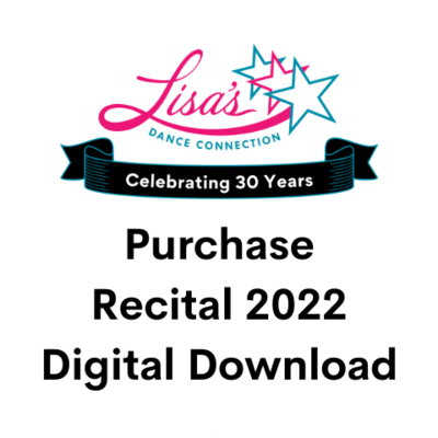 Recital 2022 Digital Download (All Shows)