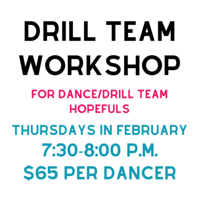 Drill Team Workshop: Thursdays in February!