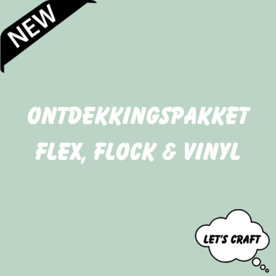 Ontdekkingspakket - Flex , Flock & Vinyl