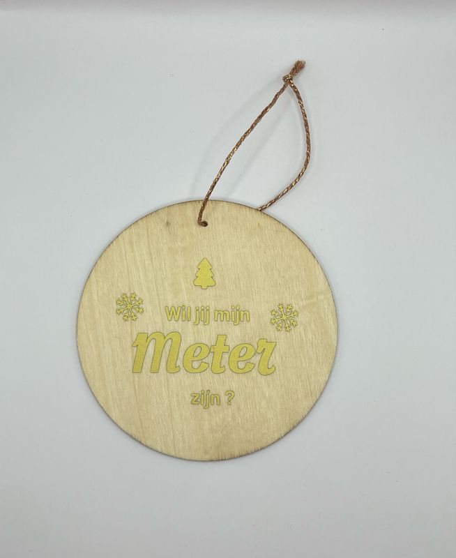 Kerstbal “Wil jij mijn meter zijn?”